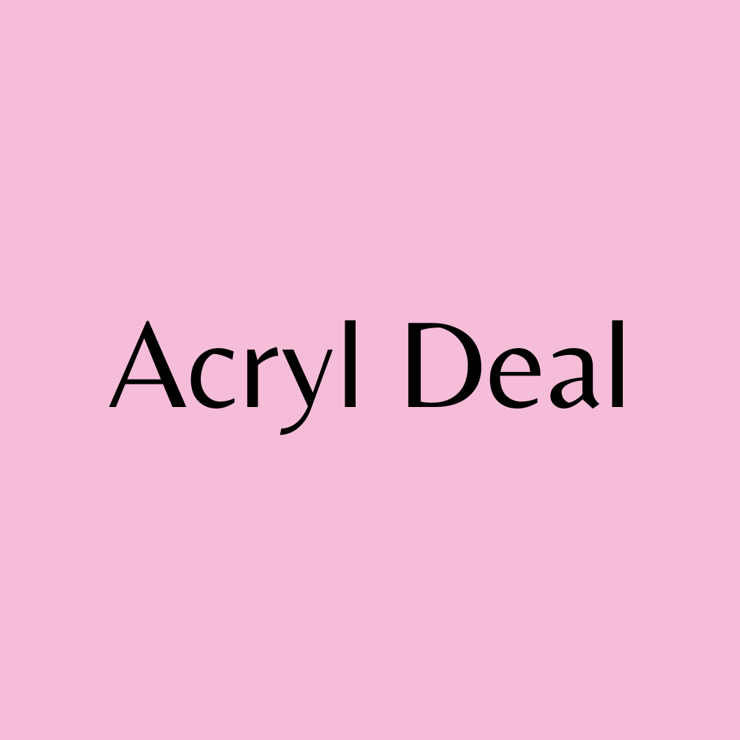 Acrylic Deal